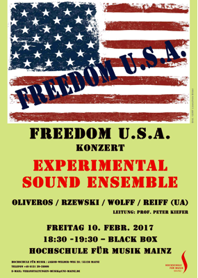 ::::MAINZ PROFESSUR:* SEMINARE:WS 2016/17:Ensemble Neue Musik:Poster-Konzert-Freedom-USAk.jpg